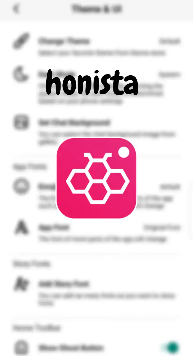 Features of Honista APK